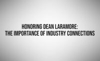 Honoring Dean Laramore and the Importance of Industry Connections