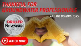 The Driller Newscast episode 135: The Driller Newscast: Thankful for Groundwater Professionals