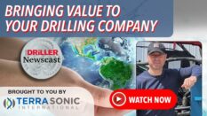 The Driller Newscast episode 131: Bringing Value to Your Drilling Company