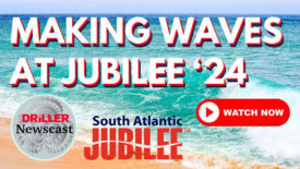 The Driller Newscast episode 119: Making Waves at South Atlantic Jubilee ‘24